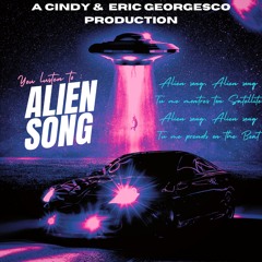 ALIEN SONG (Cindy & Eric Collaboration)