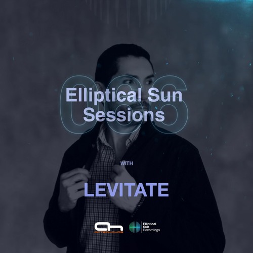 Elliptical Sun Sessions 066 with Levitate