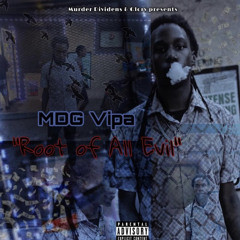 MDG Vipa - Root Of All Evil