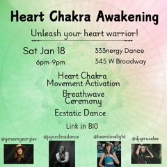 Jan 18, '25 Heart Chakra Dance