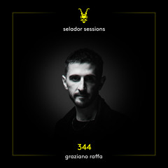 Selador Sessions 344 | Graziano Raffa