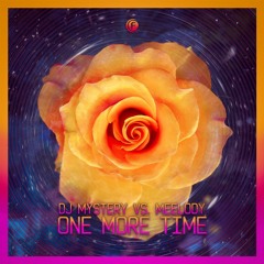 DJ Mystery vs. Meelody - One More Time