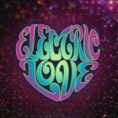 Electric Love - Artist Application