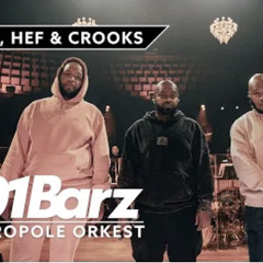 Adje, Hef & Crooks 101Barz X Metropole Orkest 15 jaar 101Barz