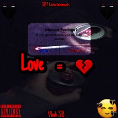 Vladi Sb - Love = Heartbreak (Audio Oficial)