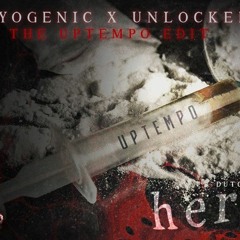 Dutch Disorder - Heroine (Cryogenic Feat. Unlocked The Uptempo Edit)