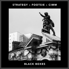 Strategy x Footsie x Cimm - Black Boxes (100% PROCEEDINGS DONATED TO CHARITY)