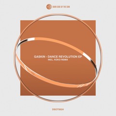 Gaskin - Dance Revolution (Preview)