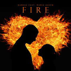 Fire (feat. Maria Aasen)