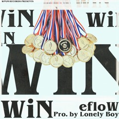 efloW - WiN