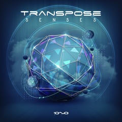 Transpose (CA) - Senses | OUT NOW 🐝🎶