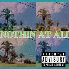 Nothin At All (Feat.251.Li Uno)