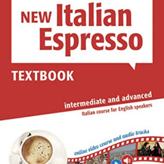 [Free] PDF 📜 New Italian Espresso: Textbook + ebook - Intermediate/advanced by  Mari