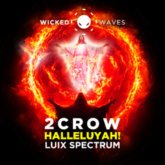 2CROW - HalleluYah! (Original Mix) [Wicked Waves Recordings]