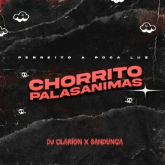 CHORRITO PARA LAS ANIMAS - CLARION X SANDUNGA