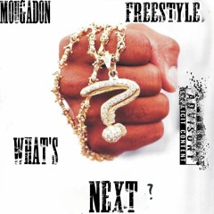 Whats Next Freestyle