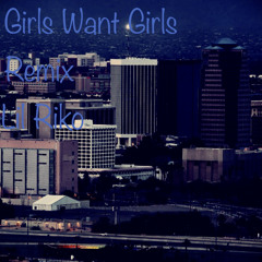 Girls Want Girls (Remix) - Lil Riko ReProd by (IZM)