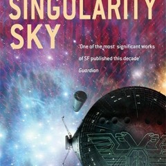 Read [PDF] Books Singularity Sky BY Charles Stross