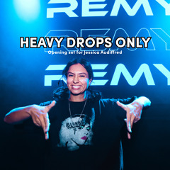 HEAVY DROPS ONLY DUBSTEP SET- Remy Lethbridge