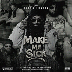 Make Me Sick