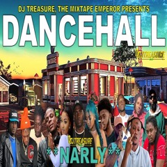 2024 Dancehall Mix Raw - NARLY: DJ Treasure FT Kraff, Chronic Law, Valiant, Masicka, Squash