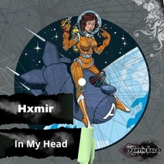 Hxmir - In My Head(Original Mix){BALA20}