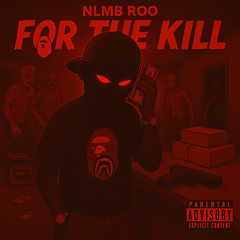 For the kill