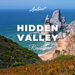 Raphah - Hidden Valley
