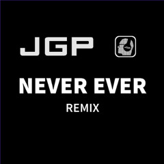 John G Paul - Never Ever RMX