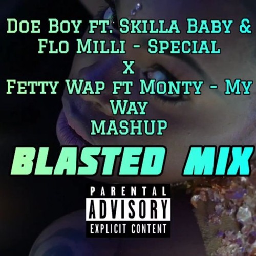 Special x My Way MASHUP (Blasted Mix)