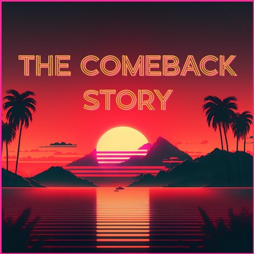 The Comeback Story