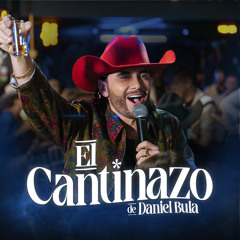 El Cantinazo De Daniel Bula