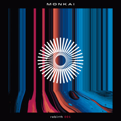 Rebirth001 By Monkai