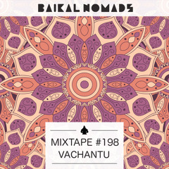 Mixtape #198 by Vachantu