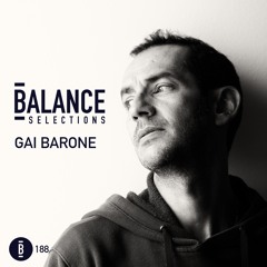 Balance Selections 188: Gai Barone