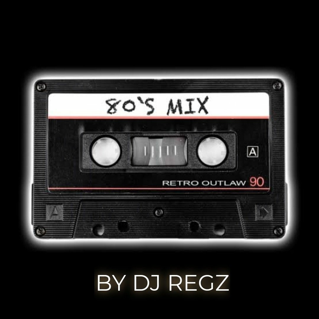 Stream 80's Mix by DJ REGZ | Listen online for free on SoundCloud