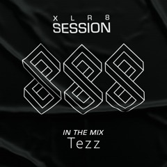 XLR8 Session #49- Tezz