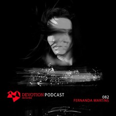 Devotion Podcast 082 with Fernanda Martins