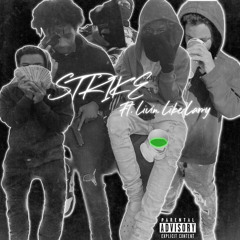 LaBlitz X LivinLikeLarry - Strike