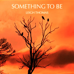 Something To Be