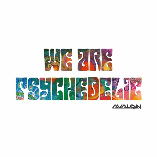 Avalon & Tristan - We Are Psychedelic (Solid Space Remix)
