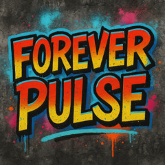 Forever pulse