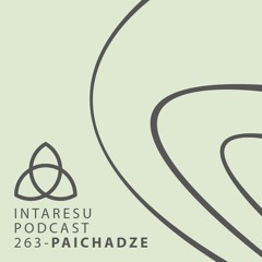 Intaresu Podcast 263 - Paichadze