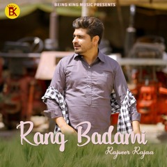 Rang Badami - Rajveer Rajaa