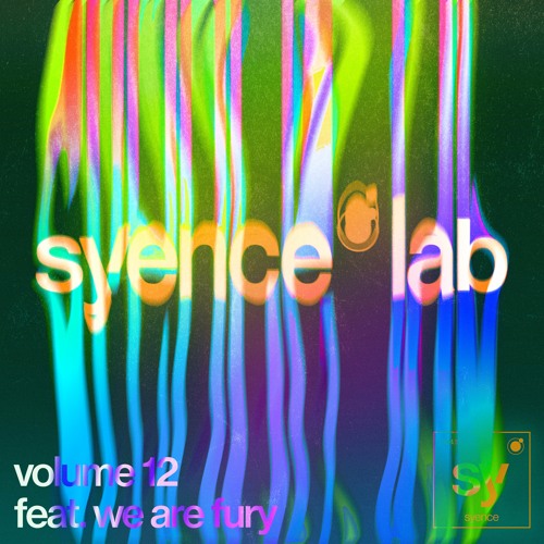 syence lab: volume 12 (feat. we are fury)