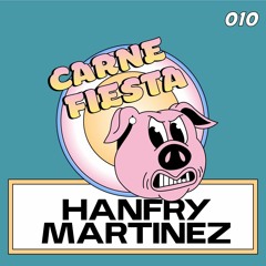 #HANFRY-MARTINEZ #010