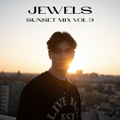 Jewels - Sunset Mix Vol.3 2022-07-16