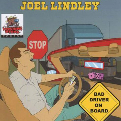 Stream episode Caution Bad Driver On Board (Live) by Joel Lindley