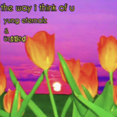 the way i think of u w/ ūŋṯīṯḻēḏ [prod necu]