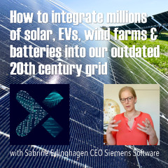 387. Integrating millions of EVs, solar and wind farms and batteries into our outdated grid